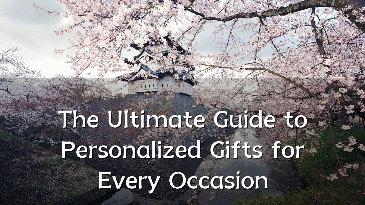 The Ultimate Guide to Personalized Gifts for Every Occasion