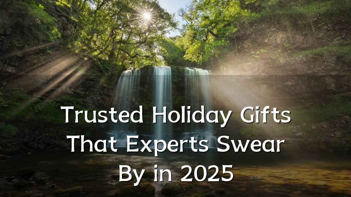 Trusted Holiday Gifts That Experts Swear By in 2025
