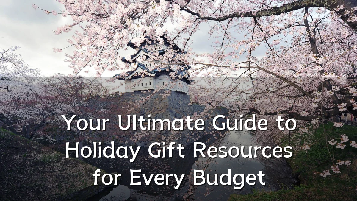 Your Ultimate Guide to Holiday Gift Resources for Every Budget