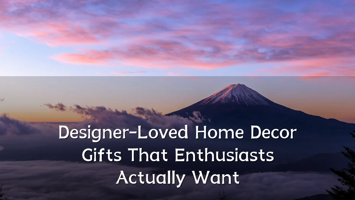Designer-Loved Home Decor Gifts That Enthusiasts Actually Want