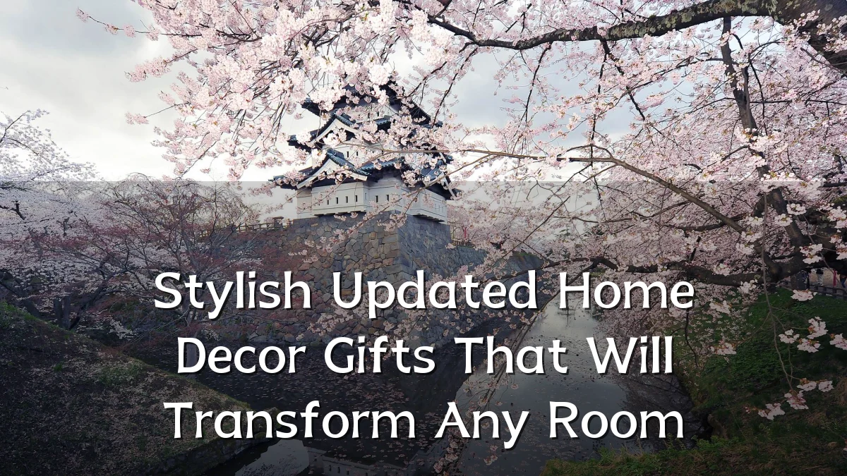 Stylish Updated Home Decor Gifts That Will Transform Any Room